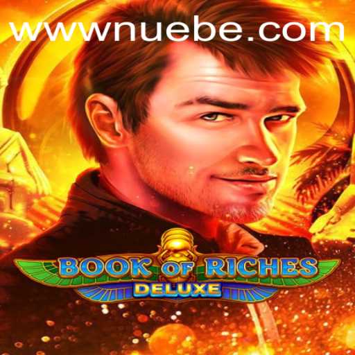 Discover the Thrills of BookofRichesDeluxe in the NUEBE Casino Universe