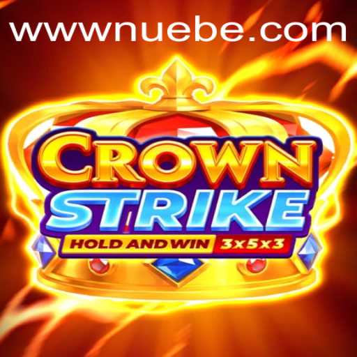 The Rise of Crownstrike: A Comprehensive Guide to NUEBE in Gaming