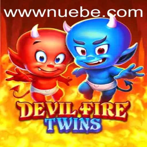 Unveiling DevilFireTwins: The Game Revolutionizing the NUEBE Experience