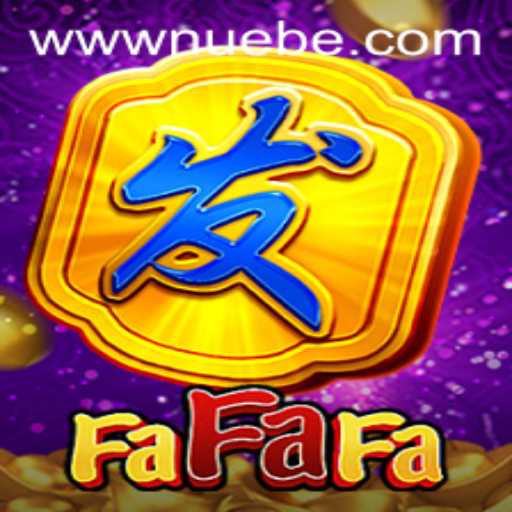 Exploring the World of FaFaFa: A Unique Gaming Experience with NUEBE