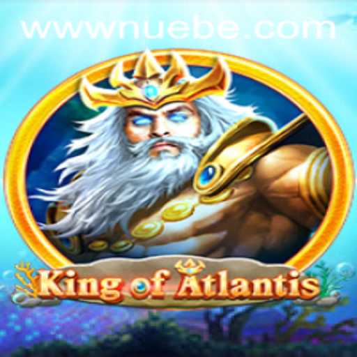 Dive into 'KingofAtlantis': A New Gaming Phenomenon with NUEBE