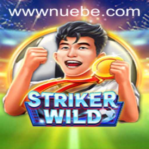 StrikerWILD: A Dive into the NUEBE Phenomenon