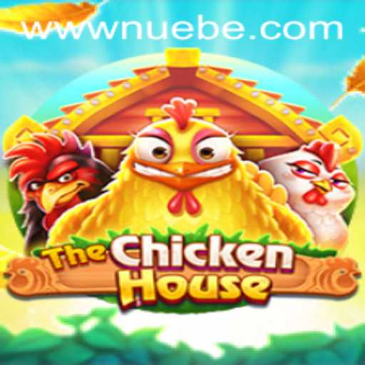 The Exciting World of TheChickenHouse: A Dive into NUEBE